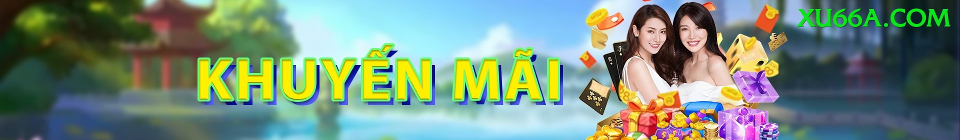 Khuyến Mãi Hấp Dẫn - xu66